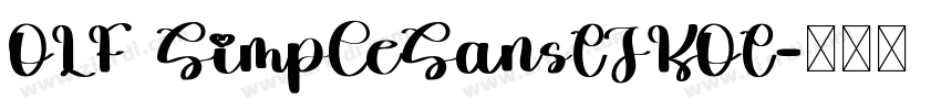 OLF SimpleSansCJKOC字体转换